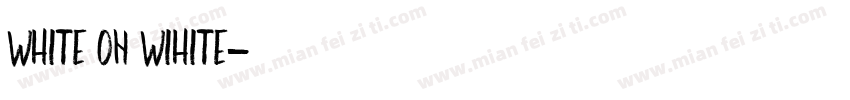 white on wihite字体转换
